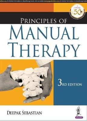 Principles of Manual Therapy - Deepak Sebastian