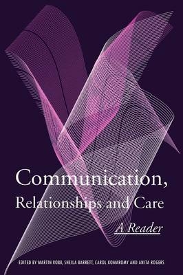 Communication, Relationships and Care - 