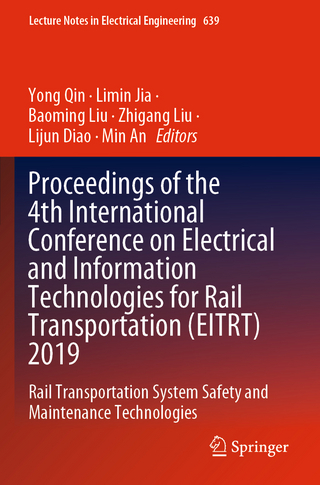 Proceedings of the 4th International Conference on Electrical and Information Technologies for Rail Transportation (EITRT) 2019