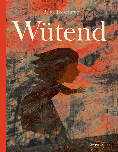 W&uuml;tend - Britta Teckentrup