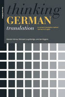 Thinking German Translation -  Sandor Hervey,  Ian Higgins,  Michael Loughridge