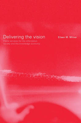 Delivering the Vision - 