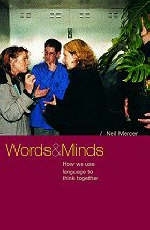 Words and Minds -  Neil Mercer