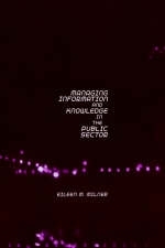Managing Information and Knowledge in the Public Sector -  Eileen Milner
