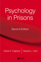 Psychology in Prisons -  Pamela Baldwin,  David Cooke,  Jacqueline Howison