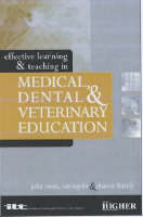 Effective Learning and Teaching in Medical, Dental and Veterinary Education
