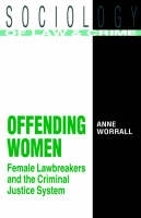 Offending Women -  Anne Worrall