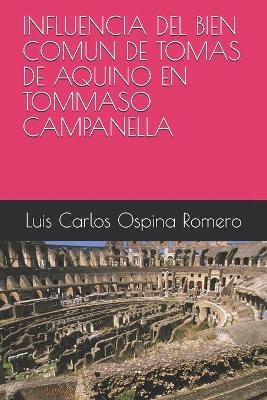 Influencia del Bien Comun de Tomas de Aquino En Tommaso Campanella