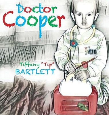 Dr. Cooper - Tiffany Bartlett