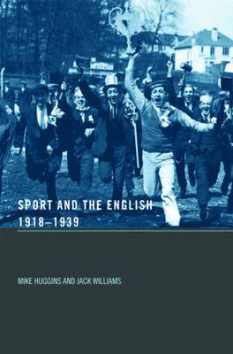 Sport and the English, 1918-1939