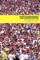 Sports Management and Administration -  David Watt