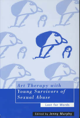 Art Therapy with Young Survivors of Sexual Abuse