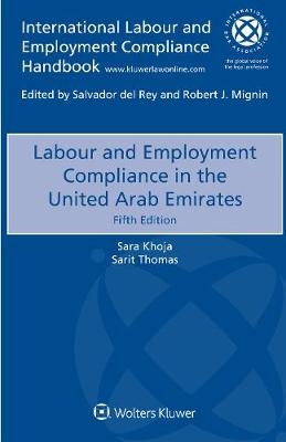 Labour and Employment Compliance in the United Arab Emirates - Sara Khoja, Sarit Thomas