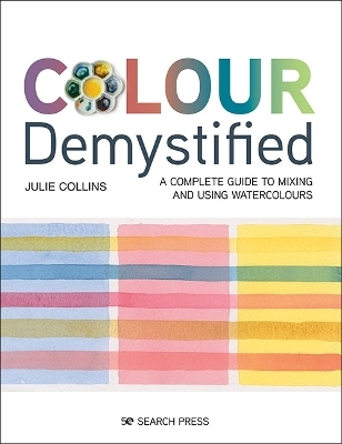 Colour Demystified - Julie Collins