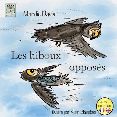 Les hiboux oppos&eacute;s - Mandie Davis