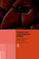 Gramsci and Contemporary Politics -  Anne Showstack Sassoon
