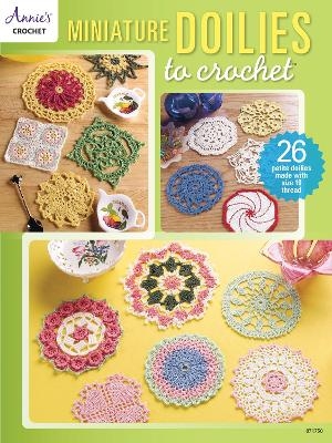 Miniature Doilies to Crochet - Annie's Crochet