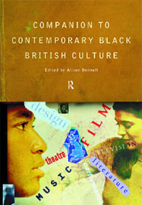 Companion to Contemporary Black British Culture - 