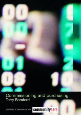 Commissioning and Purchasing -  Terry Bamford