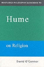 Routledge Philosophy GuideBook to Hume on Religion -  David O'Connor