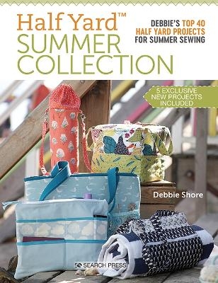 Half Yard&trade; Summer Collection - Debbie Shore