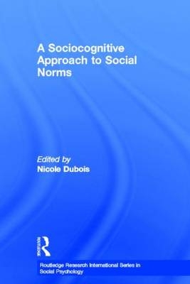 Sociocognitive Approach to Social Norms - 