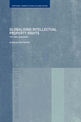 Globalising Intellectual Property Rights