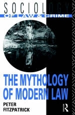 Mythology of Modern Law -  Peter Fitzpatrick