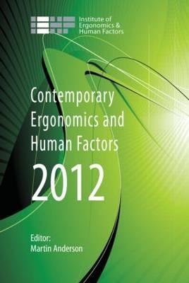 Contemporary Ergonomics and Human Factors 2012