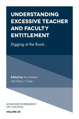 Understanding Excessive Teacher and Faculty Entitlement - 