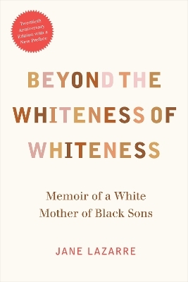 Beyond the Whiteness of Whiteness - Jane Lazarre