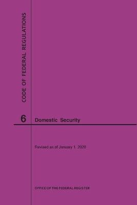 Code of Federal Regulations Title 6, Domestic Security, 2020 -  NARA