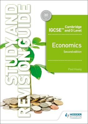 Cambridge IGCSE and O Level Economics Study and Revision Guide 2nd edition - Paul Hoang