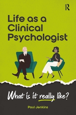 Life as a clinical psychologist - Paul Jenkins