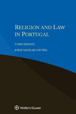 Religion and Law in Portugal - Jorge Bacelar Gouveia