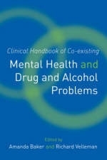 Clinical Handbook of Co-existing Mental Health and Drug and Alcohol Problems