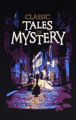 Classic Tales of Mystery -  Editors of Canterbury Classics