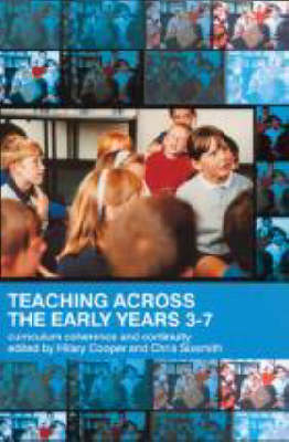 Teaching Across the Early Years 3-7 - 