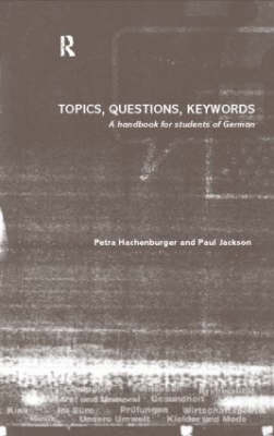 Topics, Questions, Key Words -  Petra Hachenburger,  Paul Jackson