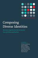 Composing Diverse Identities -  D. Jean Clandinin,  Janice Huber,  Marilyn Huber,  M. Shaun Murphy,  Anne Murray Orr,  Marni Pearce,  Pam Steeves