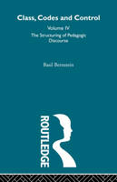 Structuring of Pedagogic Discourse -  Basil Bernstein