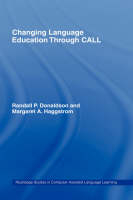 Changing Language Education Through CALL - 