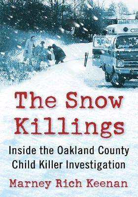 The Snow Killings - Marney Rich Keenan