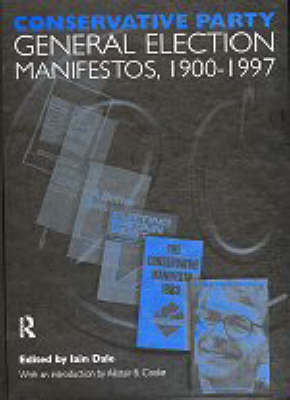 Volume One. Conservative Party General Election Manifestos 1900-1997 - 