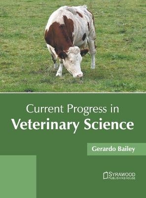 Current Progress in Veterinary Science - 