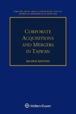 Corporate Acquisitions and Mergers in Taiwan - Echo Yeh, Sue Su, Mike Lu, Jolene Wang, Stacy Lo