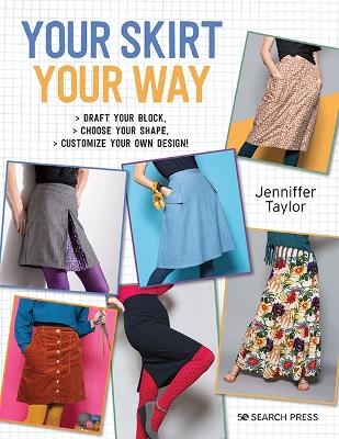 Your Skirt, Your Way - Jenniffer Taylor