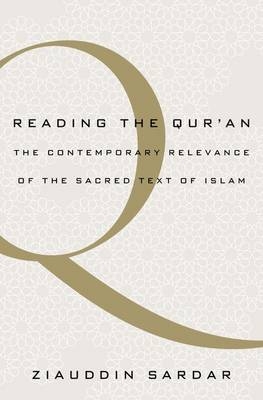 Reading the Qur'an -  Ziauddin Sardar
