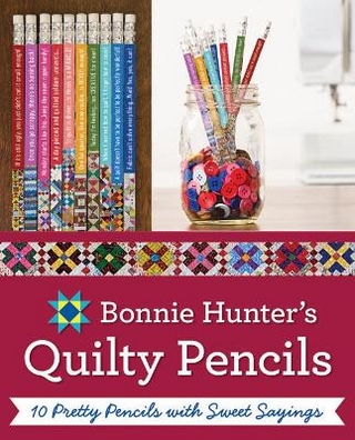 Bonnie K. Hunter's Quilty Pencils