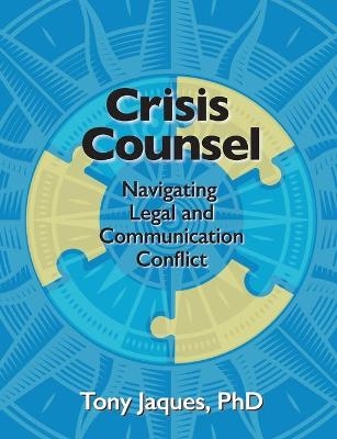 Crisis Counsel - Tony Jaques